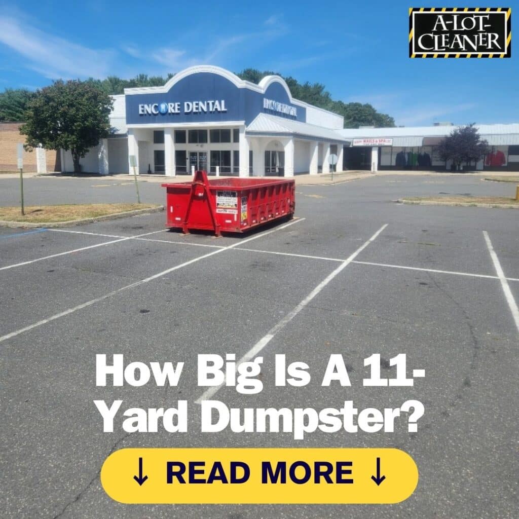 How Big Is A 11-Yard Dumpster?