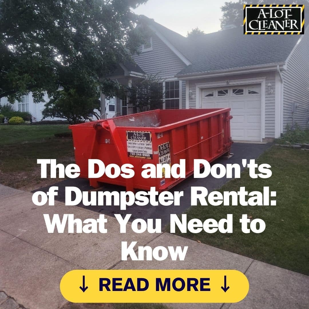 The Dos and Don'ts of Dumpster Rental What You Need to Know